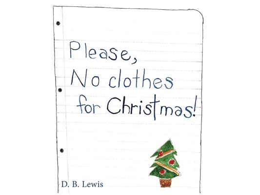 Please, No Clothes for Christmas