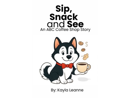 Sip, Snack and See: An ABC Coffee Shop Story