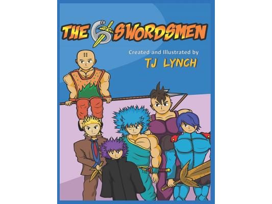 The 6 Swordsmen: Created and Illustrated by TJ Lynch