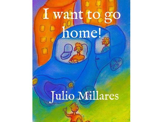 I want to go home!