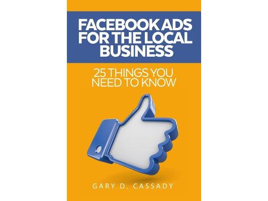 Facebook Ads: 25 Things You Need to Know