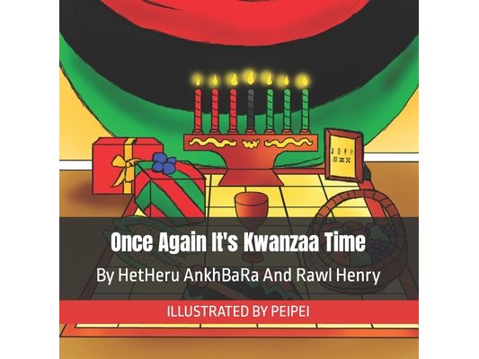 Once Again I'ts Kwanzaa Time