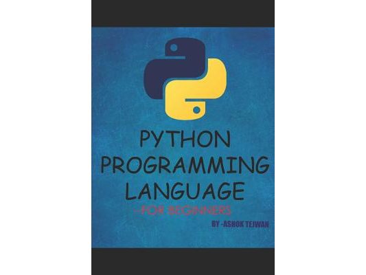 Python Programming Language: A Book for Beginners