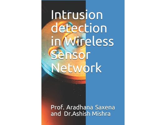 Intrusion detection in Wireless Sensor Network