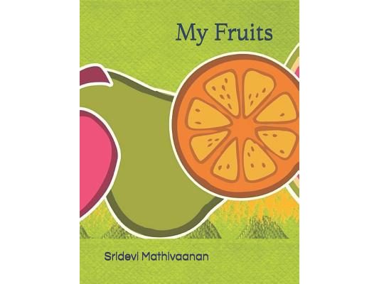 My Fruits: For Kids Age 1 to 5