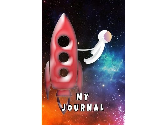 My Journal: Spaceman & Rockets 6 x 9 Easy To Carry Size - 120 Wide Ruled Pages Personal Journal Notebook Astronauts Spaceship