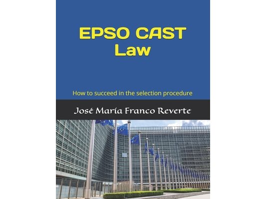 EPSO CAST Law: How to succeed in the selection procedure