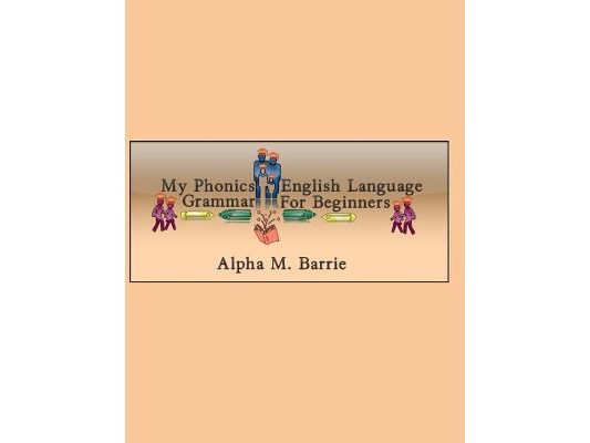 My Phonics English Language Grammar For Beginners