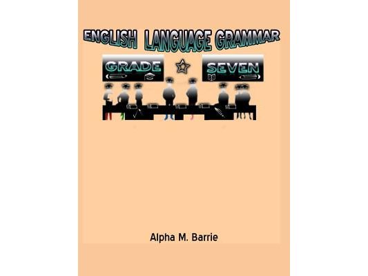 English Language Grammar Grade Seven