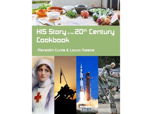 HIS Story of the 20th Century Cookbook