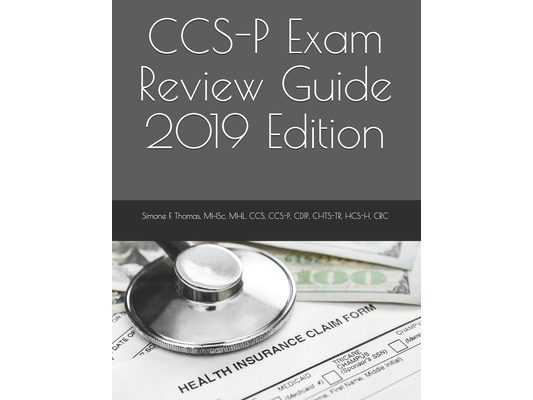 CCS-P Exam Review Guide 2019 Edition