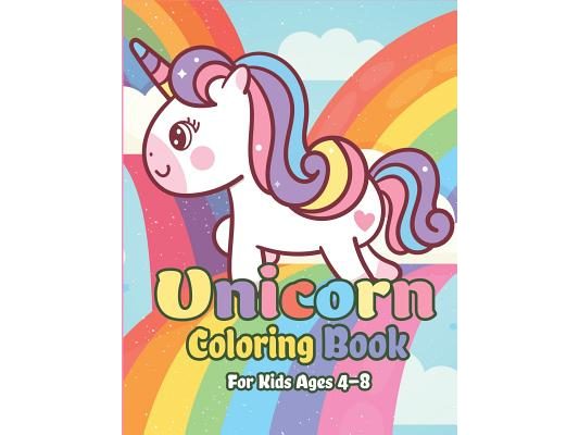 Unicorn Coloring Book for Kids Ages 4-8: Magical Unicorn Coloring Books for Girls, Fun and Beautiful Coloring Pages Birthday Gifts for Kids