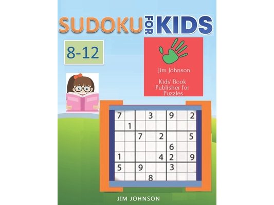 Sudoku for kids 8-12 - Sudoku Easy puzzles to relax & overcome stress, Sudoku hard and Sudoku Extreme for your mind