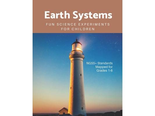 Earth Systems: Fun Science Experiments for Children
