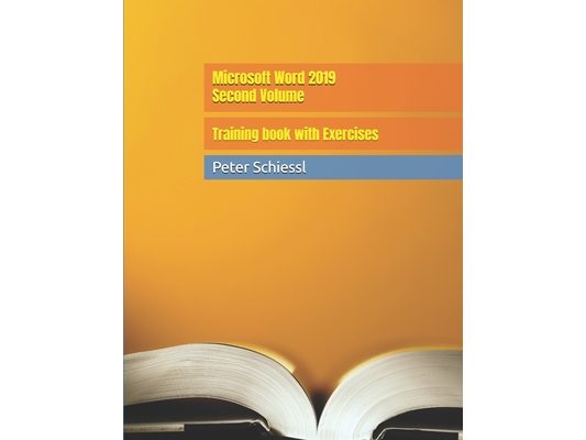 Microsoft Word 2019 Second Volume - Training book with Exercises
