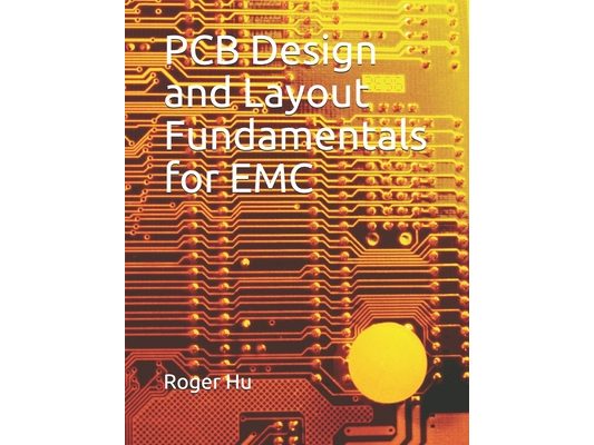 PCB Design and Layout Fundamentals for EMC