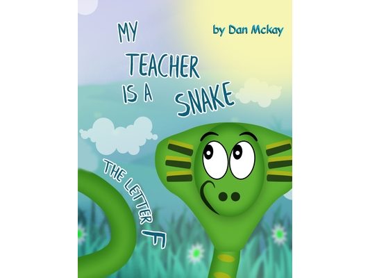 My Teacher is a Snake: The Letter F