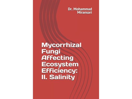 Mycorrhizal Fungi Affecting Ecosystem Efficiency: II. Salinity