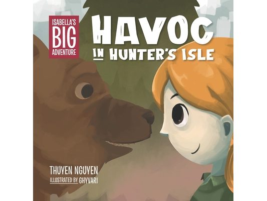 Isabella's Big Adventure: Havoc in Hunter's Isle