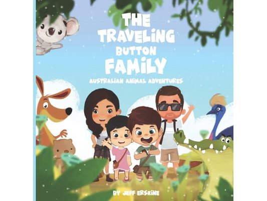 The Traveling Button Family: Australian Animal Adventures