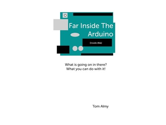 Far Inside The Arduino