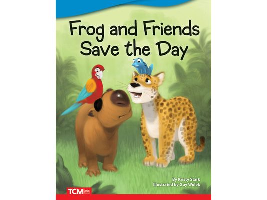 Frog and Friends Save the Day