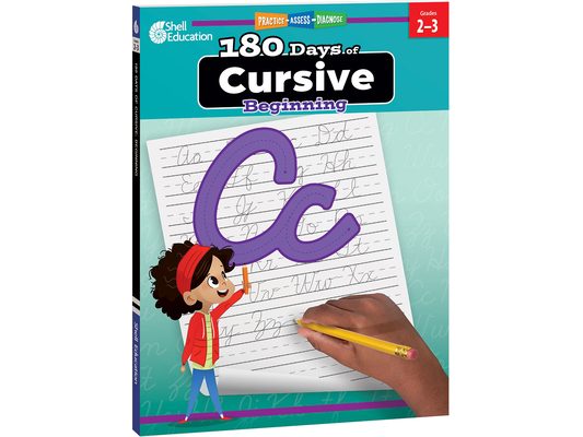 180 Days(tm) Cursive: Beginning: Practice, Assess, Diagnose