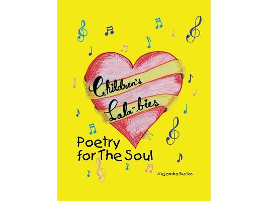 Children's Lala-bies: Poetry for The Soul