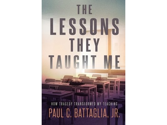 The Lessons They Taught Me: How Tragedy Transformed My Teaching