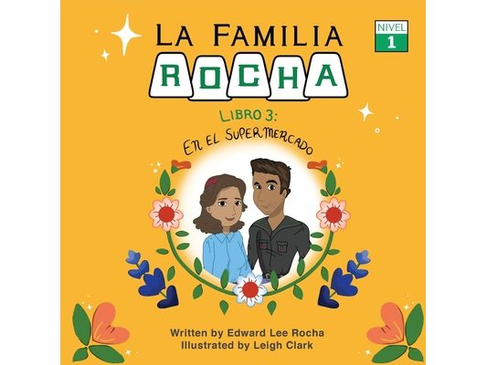 La Familia Rocha: En El Supermercado: Book 3