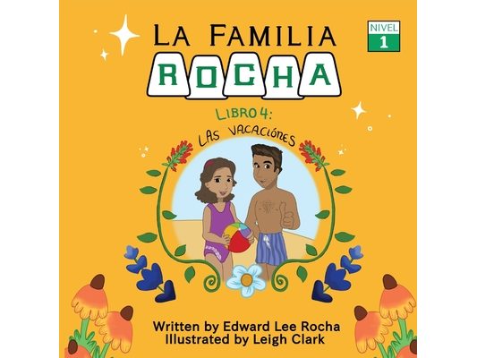 La Familia Rocha: Las Vacaciones: Book 4