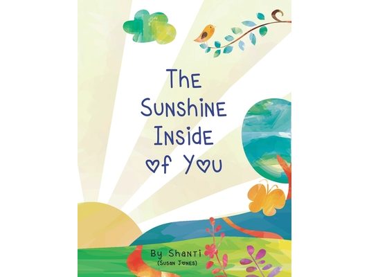 The Sunshine Inside of You