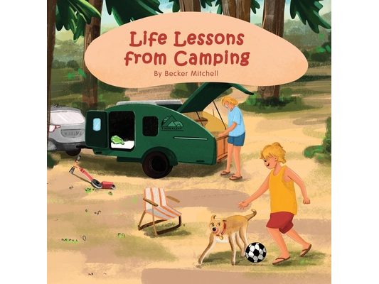 Life Lessons from Camping