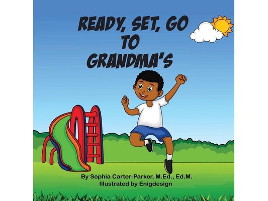 Ready, Set, Go to Grandma's