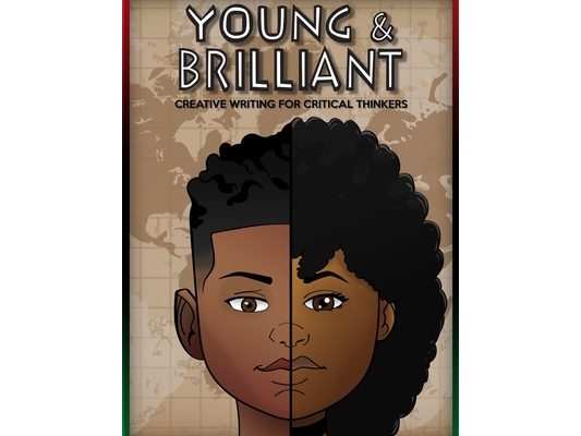 Young & Brilliant: Creative Writing for Critical Thinkers