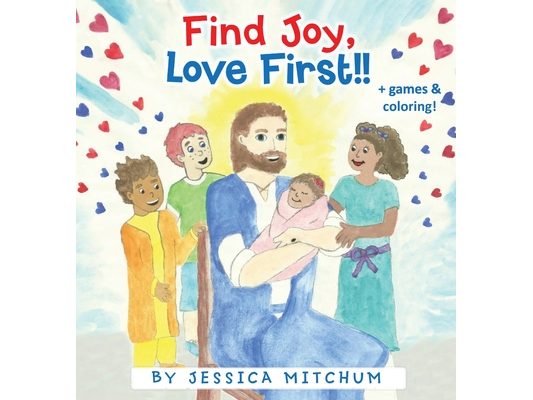 Find Joy, Love First!!