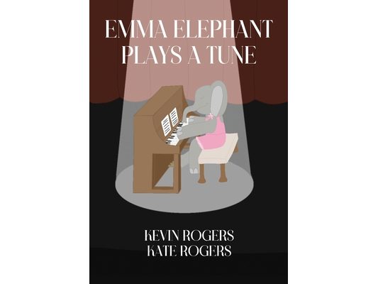 Emma Elephant Plays a Tune
