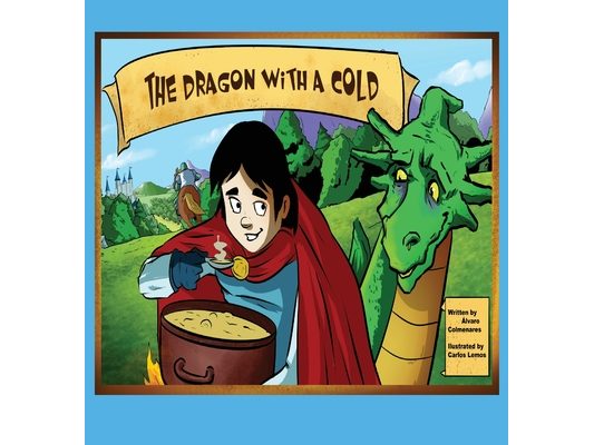 The Dragon With A Cold
