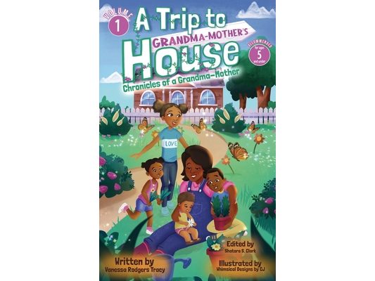 A Trip to Grandma-Mother's House
