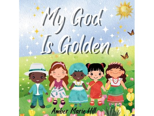 My God is Golden