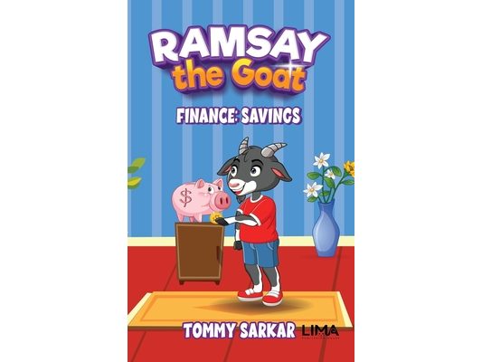 Ramsay the Goat, Finance: Savings