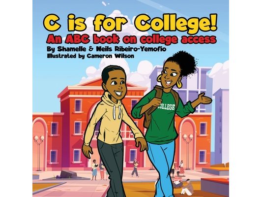 C is for College! An ABC book on College Access