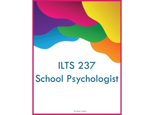 ILTS 237 School Psychologist