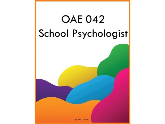 OAE 042 School Psychologist
