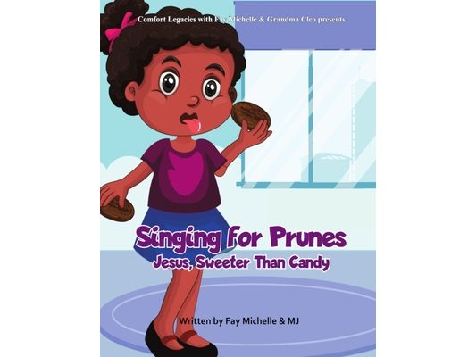 Singing For Prunes