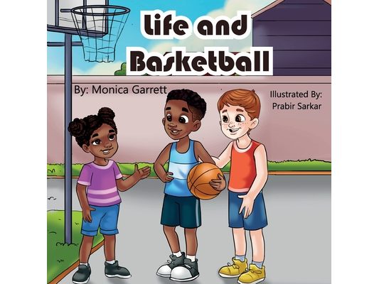 Life and Basketball