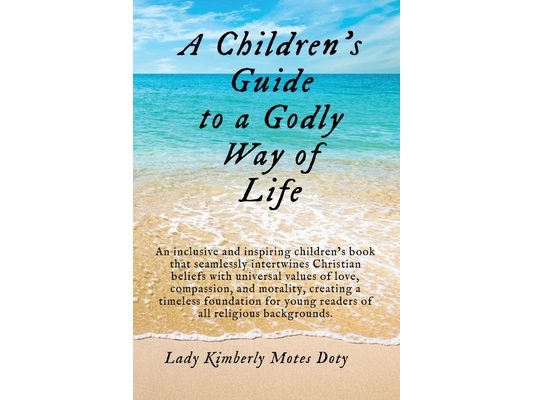 A Children's Guide To A Godly Way of Life