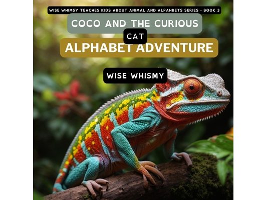 Coco and the Curious Cat: Alphabet Adventure
