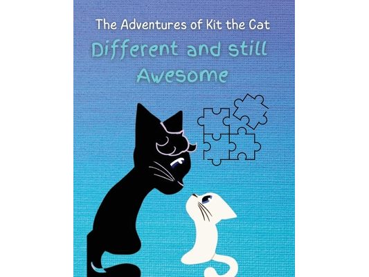 Different and Still Awesome: The Adventures of Kit the Cat