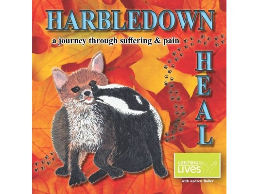 Harbledown Heal: a journey through suffering and pain
